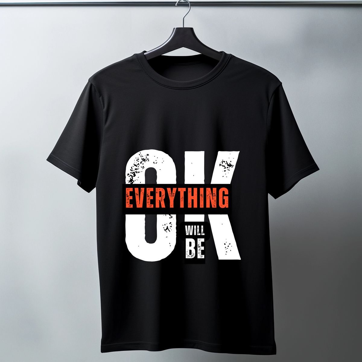 Everything Will be OK T-Shirt