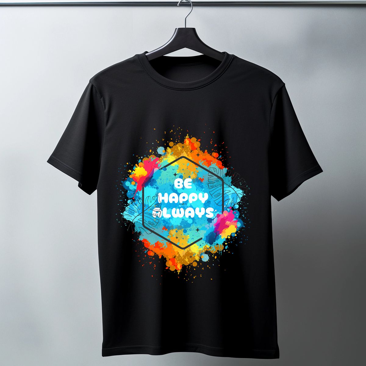 Be Happy Always T-Shirt